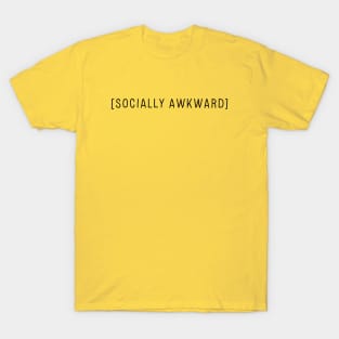 Socially Awkward T-Shirt